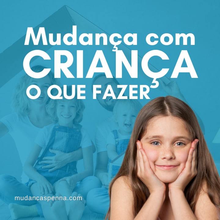 Mudan\u00e7a Residencial com Crian\u00e7a, O que fazer ? - Mudan\u00e7as Penna